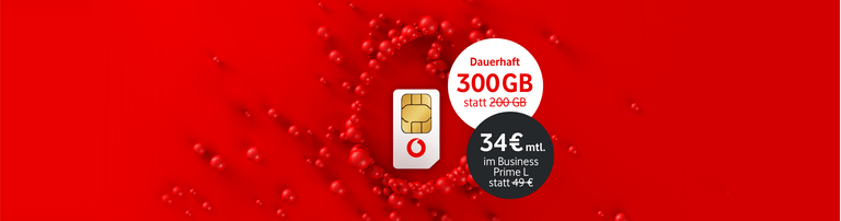 Vodafone SIM-Karte mit 300 GB Datenvolumen für 34 € monatlich im Business Prime L Tarif, umgeben von roten Bubbles.