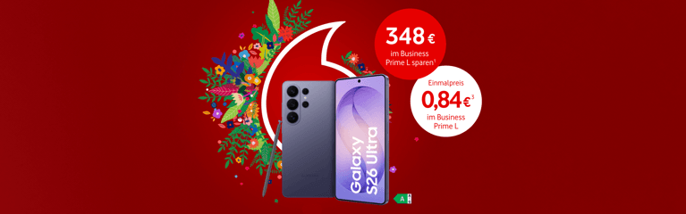 Vodafone Werbegrafik: Samsung Galaxy S26 Ultra mit floralen Designelementen, kombiniert mit einem Hinweis auf 348 Euro Ersparnis im Business Prime L Tarif und einem einmaligen Preis von 0,84 Euro.