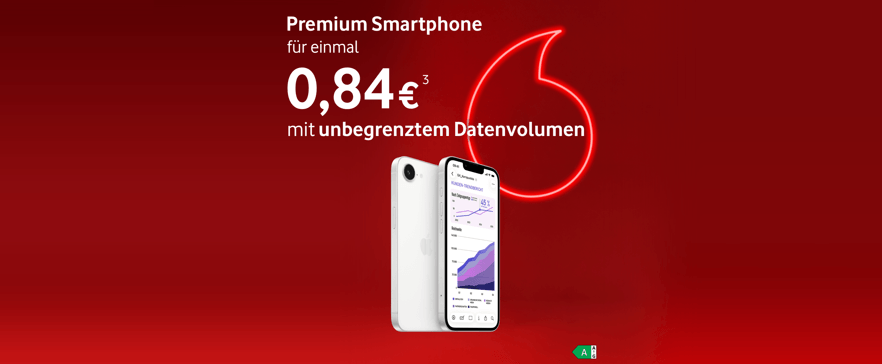 Roter Vodafone‑Werbehintergrund mit Smartphone. Text: ‚Premium Smartphone für einmal 0,84 €³ mit unbegrenztem Datenvolumen‘.